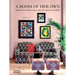 A Room of Her Own: Inside the Homes and Lives of Creative Women