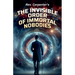 The Invisible Order of the Immortal Nobodies