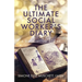 The Ultimate Social Worker's Diary: A Becoming Story