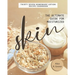 The Ultimate Guide for Moisturized Skin: Thirty Seven Homemade Lotion Recipe Cookbook