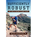 Sufficiently Robust: Fifty Years of Walking in Grand Canyon