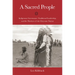 A Sacred People: Indigenous Governance, Traditional Leadership, and the Warriors of the Cheyenne Nation
