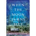 When the Moon Turns Blue