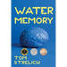 Water Memory: A Thystopian Satire, Book 2