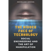 The Hidden Face of Technology: Social Engineering and the Art of Manipulation