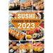 Sushi Cookbook for Beginners: 100 Simple and Delicious Sushi Rolls Make at Home