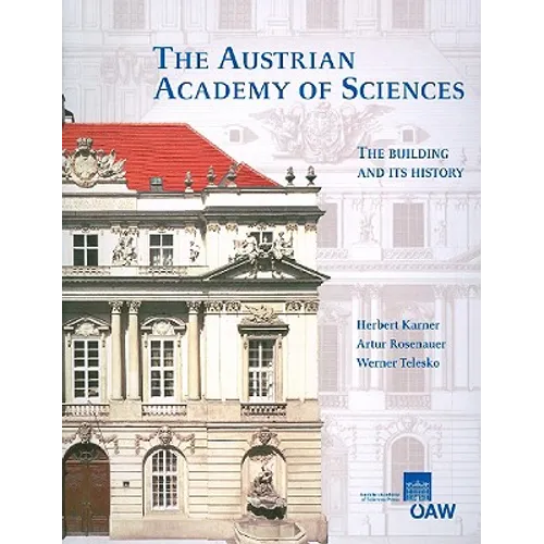 The Austrian Academy of Sciences. the Building and Its History