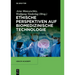 Ethische Perspektiven Auf Biomedizinische Technologie