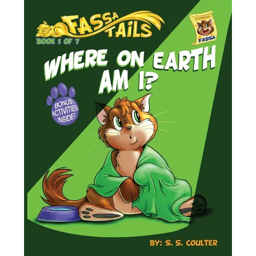 Where on Earth Am I?: An adventure book series with fun activities to teach lessons and keep kids off screens.