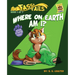 Where on Earth Am I?: An adventure book series with fun activities to teach lessons and keep kids off screens.