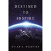 Destined to Inspire