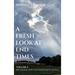 A Fresh Look at End Times: Volume 1: Beginner and Intermediate Levels