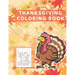 Thanksgiving Coloring Book: Easy Thankgiving Day Coloring Pages for kids Turkey & Other Cute Stuff Silly and book todller & Preschool Autumn
