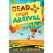 Dead Upon Arrival