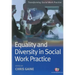 Equality and Diversity in Social Work Practice