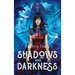 Shadows and Darkness