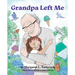 Grandpa Left Me