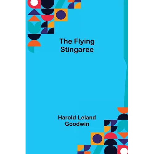 The Flying Stingaree