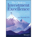 The Climb to Investment Excellence: A Practitioner's Guide to Building Exceptional Portfolios and Teams