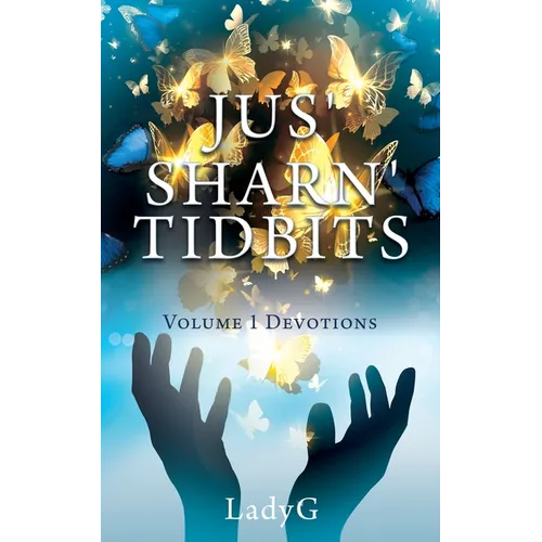 Jus' Sharn' Tidbits Volume 1 Devotions