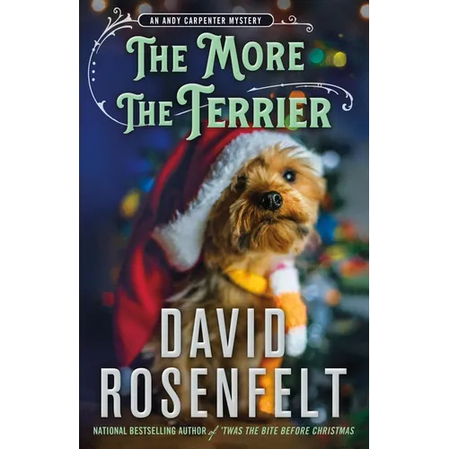 The More the Terrier: An Andy Carpenter Mystery