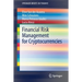 Financial Risk Management for Cryptocurrencies