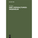 Der Verwaltungsingenieur: Eine Sammlung Von Aufsätzen Von W. Franz