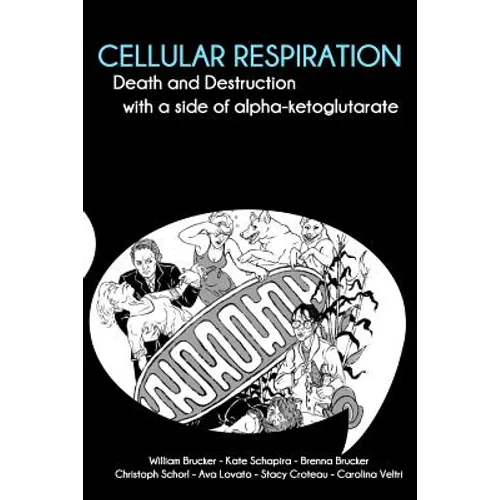 Cellular Respiration: Death and Destruction with a side of alpha-ketoglutarate