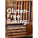 Gluten-Free Baking: Recipes from the Famed Chambelland Bakers of Paris