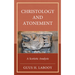 Christology and Atonement: A Scotistic Analysis