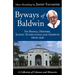 Byways of Baldwin: Its People, History, Scenic Attractions and Growth from 1936