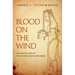 Blood on the Wind: An Uncivil War in the Classic Maya Lowlands