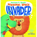 Harrison P. Spader, Personal Space Invader