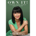 Own It!: Lessons Every Woman Should Know