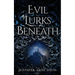 Evil Lurks Beneath