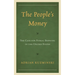 People's Money: The Case for Public Banking in the United States