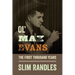 Ol' Max Evans: The First Thousand Years