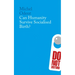 Can Humanity Survive Socialised Birth