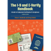 The I-9 and E-Verify Handbook: A Guide to Employment Verification & Compliance