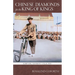 Chinese Diamonds for the King of Kings