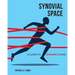 Synovial Space: A Guide to Dynamic Living