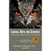 Liberal Arts and Sciences: Thinking Critically, Creatively, and Ethically