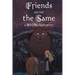 Friends are Not the Same