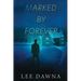Marked By Forever