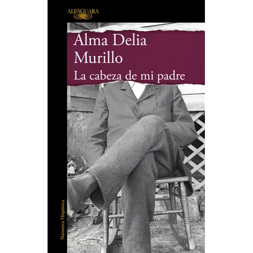 La Cabeza de Mi Padre (Edición Especial) / My Father's Head (Special Edition)
