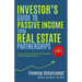 Investor's Guide to Passive Income from Real Estate Partnerships: How to evaluate Apartment Buildings and Managing Partners