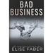 Bad Business