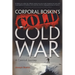 Corporal Boskin's Cold Cold War: A Comical Journey
