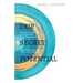 Our Secret Potential: A new approach to purpose, performance and well-being in the 21st century