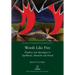Words Like Fire: Prophecy and Apocalypse in Apollinaire, Marinetti and Pound